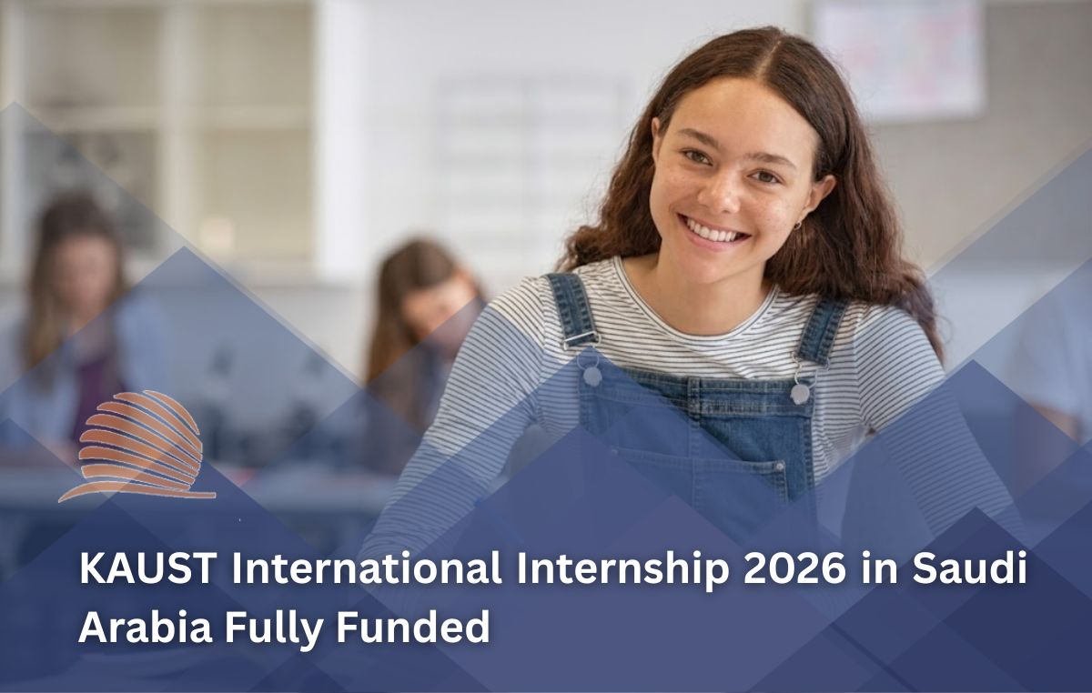 KAUST International Internship 2026 in Saudi Arabia Fully Funded Research Internship